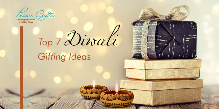 Top 7 Diwali Gifting Ideas